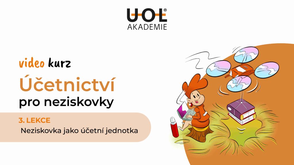 3. lekce – Neziskovka jako účetní jednotka